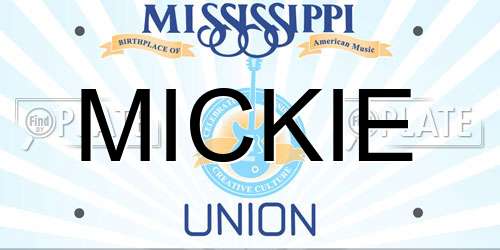 MICKIE Mississippi License Plate