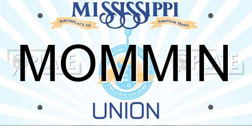 MOMMIN Mississippi License Plate