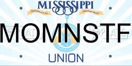 MOMNSTF Mississippi License Plate
