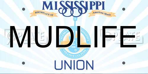 MUDLIFE Mississippi License Plate