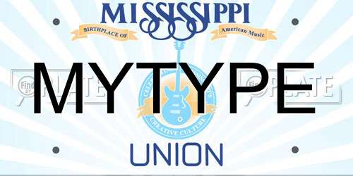 MYTYPE Mississippi License Plate