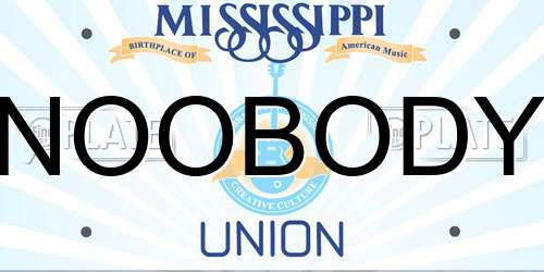 NOOBODY Mississippi License Plate