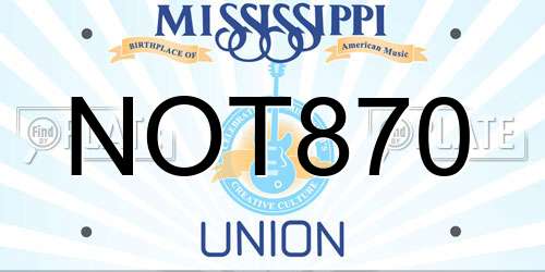 NOT870 Mississippi License Plate