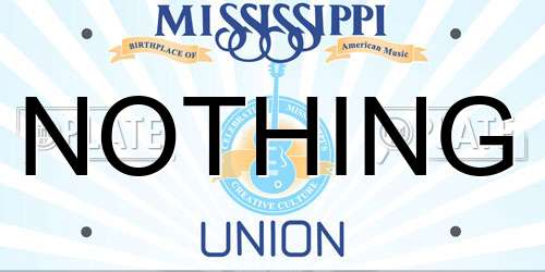 NOTHING Mississippi License Plate