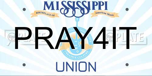PRAY4IT Mississippi License Plate