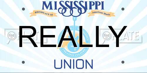 REALLY Mississippi License Plate