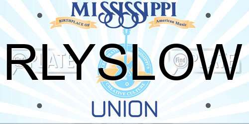 RLYSLOW Mississippi License Plate