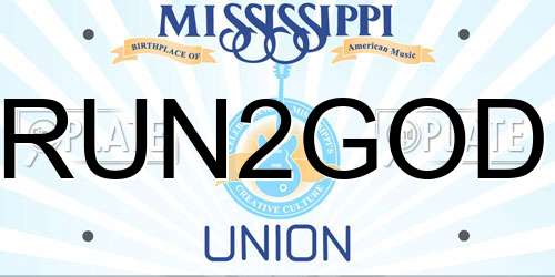 RUN2GOD Mississippi License Plate