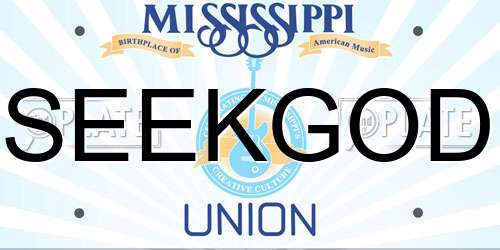 SEEKGOD Mississippi License Plate