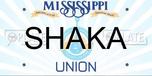 SHAKA Mississippi License Plate
