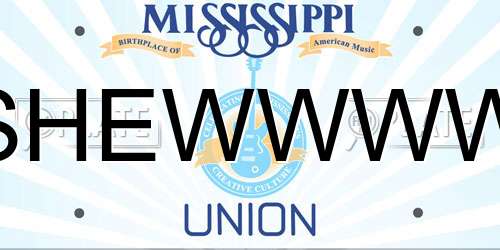 SHEWWWW Mississippi License Plate