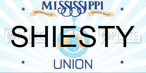 SHIESTY Mississippi License Plate