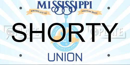 SHORTY Mississippi License Plate