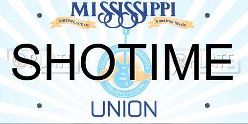 SHOTIME Mississippi License Plate