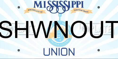 SHWNOUT Mississippi License Plate