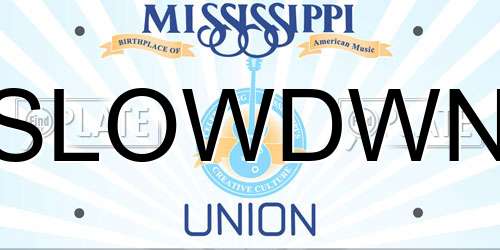 SLOWDWN Mississippi License Plate