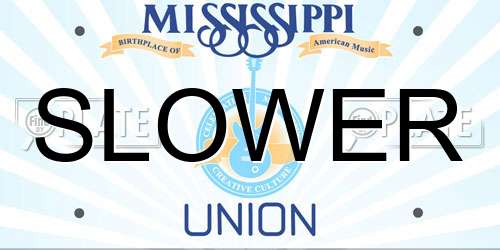 SLOWER Mississippi License Plate
