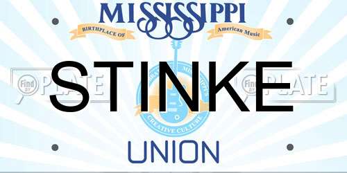 STINKE Mississippi License Plate