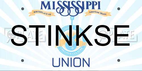 STINKSE Mississippi License Plate
