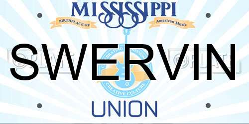 SWERVIN Mississippi License Plate