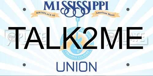 TALK2ME Mississippi License Plate