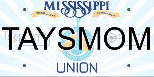 TAYSMOM Mississippi License Plate