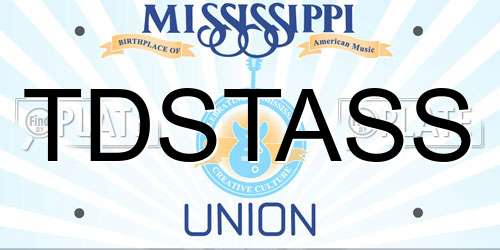 TDSTASS Mississippi License Plate