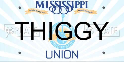 THIGGY Mississippi License Plate