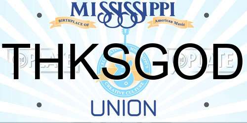 THKSGOD Mississippi License Plate