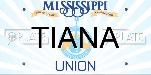 TIANA Mississippi License Plate