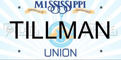 TILLMAN Mississippi License Plate