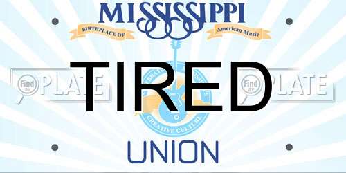 TIRED Mississippi License Plate