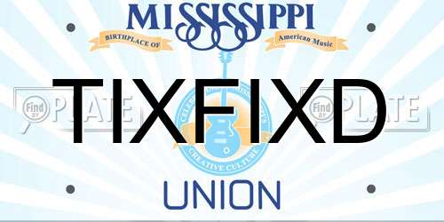 TIXFIXD Mississippi License Plate