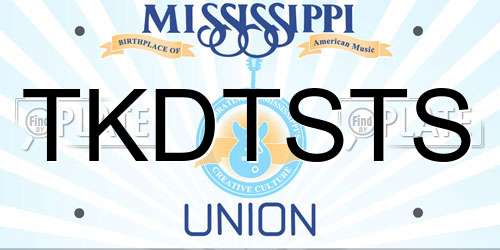 TKDTSTS Mississippi License Plate