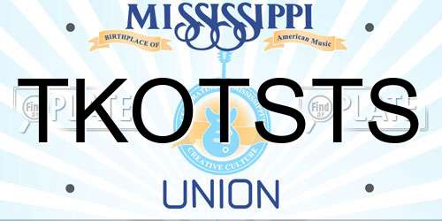 TKOTSTS Mississippi License Plate