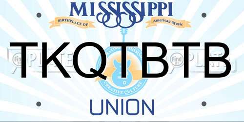 TKQTBTB Mississippi License Plate
