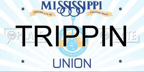 TRIPPIN Mississippi License Plate