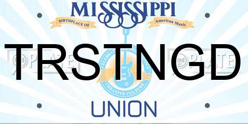 TRSTNGD Mississippi License Plate