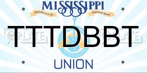 TTTDBBT Mississippi License Plate
