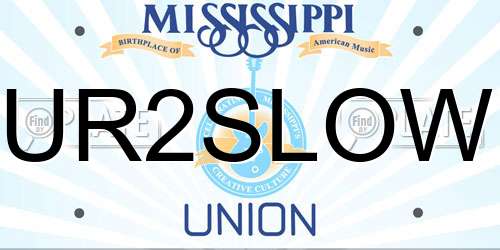 UR2SLOW Mississippi License Plate