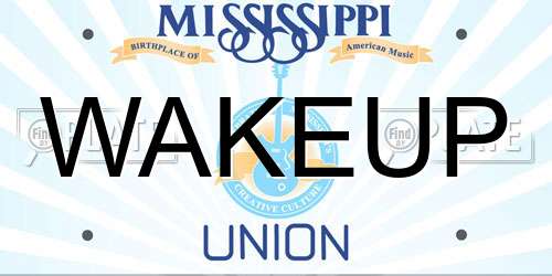 WAKEUP Mississippi License Plate