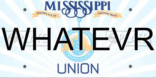 WHATEVR Mississippi License Plate