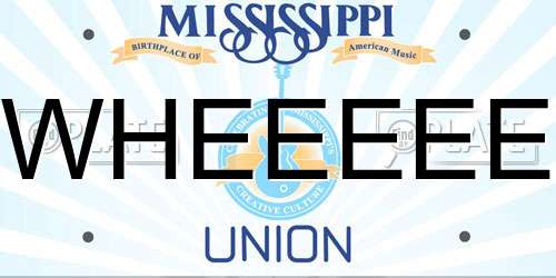 WHEEEEE Mississippi License Plate