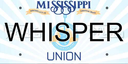 WHISPER Mississippi License Plate