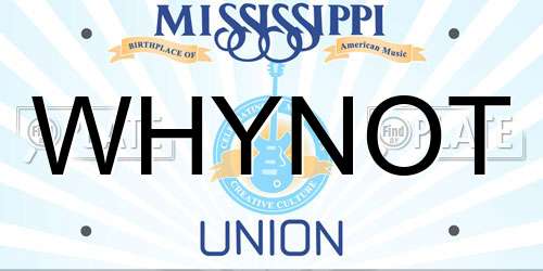 WHYNOT Mississippi License Plate
