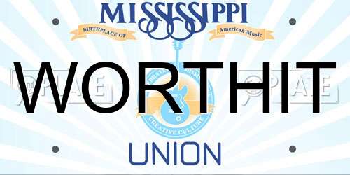 WORTHIT Mississippi License Plate