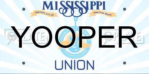 YOOPER Mississippi License Plate