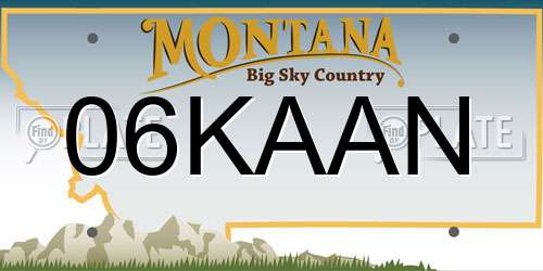 06KAAN Montana License Plate