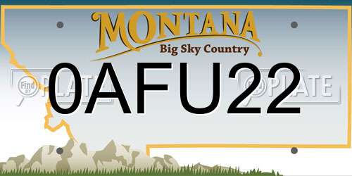 0AFU22 Montana License Plate
