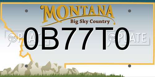 0B77T0 Montana License Plate
